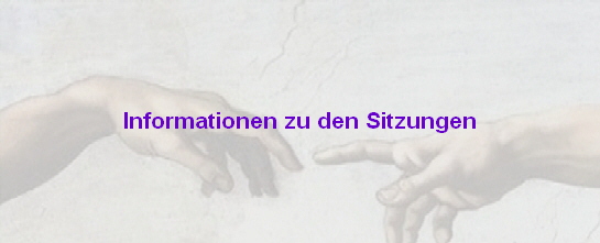 Informationen zu den Sitzungen